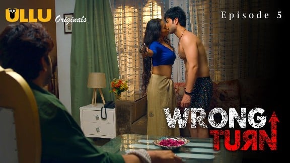 Wrong Turn Part 2 2023 Ullu App Hindi Porn Web Series New Episode