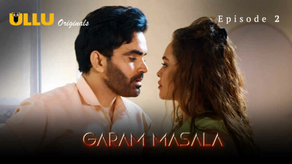 Garam Masala Part 1 Ullu App Hindi Porn Web Series Ep 2