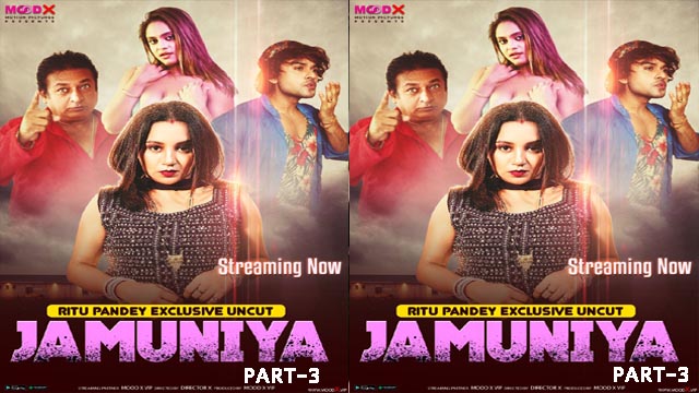 Jamuniya 3 2023 Moodx App Hindi Hot Web Series UNCUT Official Trailer
