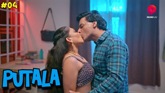 Putala 2023 Primeplay Originals Hot Hindi XXX Web Series Ep 4