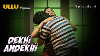 Dekhi Andekhi Ullu Hindi Hot Web Series xxx 2023 Ep 4
