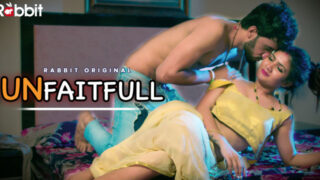 Unfaithful 2023 Hindi Porn Short Film RabbitMovies
