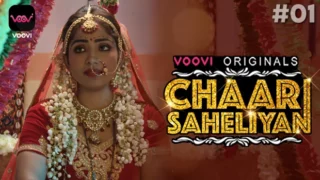 Chaar Saheliyan S01E01 2023 Hindi Hot Web Series Voovi