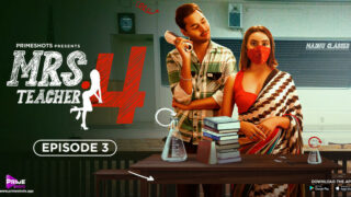 Mrs Teacher S04E03 2023 Hindi xxx Hot Web Series PrimeShots