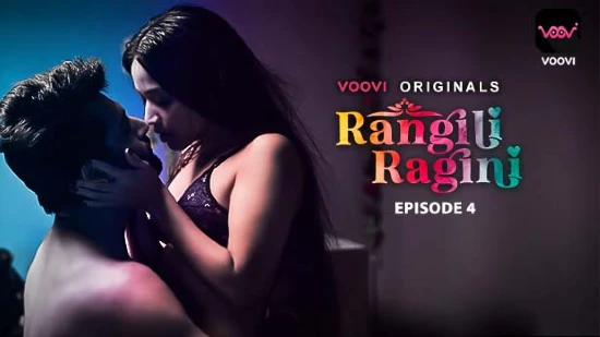 Rangili Ragini S01E04 2022 Hindi Hot Web Series Voovi