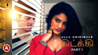 Khidki P01 2023 Tamil Hot Web Series UllU