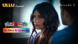 Desi Kisse – Na Umra Ki Seema Ho S02E01 2024 Hindi Hot Web Series Ullu