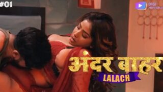 Lalach – S01E01 2024 Hindi Hot Web Series DigiMoviePlex