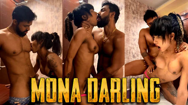 Mona Darling – 2024 Hindi Uncut Porn Short Film Bonghunkx