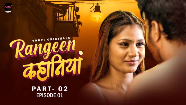 Rangeen Kahaniya – S01E03 2024 Hindi Hot Web Series Voovi