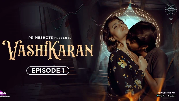 Vashikaran – S01E01 2024 Hindi Hot Web Series PrimeShots