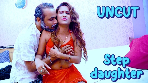 Step Daughter – 2024 Hindi Uncut Porn Short Film BindasTime