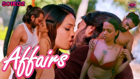 Affair – S01E02 2024 xxx Hindi Hot Web Series Wow Entertainment