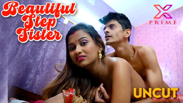 Beautiful Step Sister – 2024 xxx Hindi Uncut Hot Short Film XPrime
