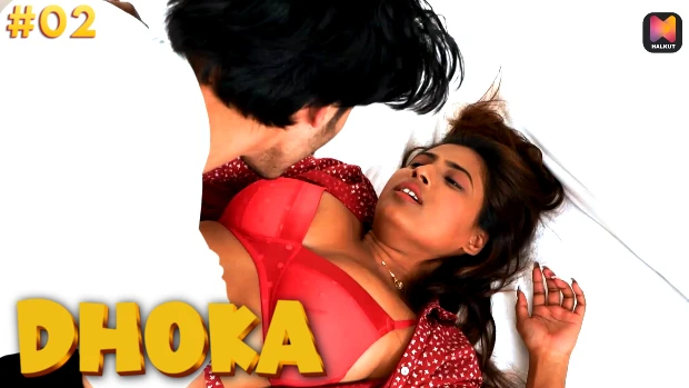Dhoka – S01E02 – 2024 xxx Hindi Hot Web Series HalKut