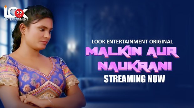 Malkin Aur Naukarani – S01E01 – 2024 xxx Hindi Hot Web Series Look Entertainment