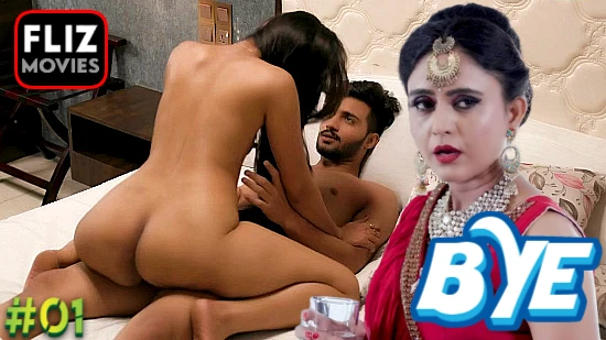 Bye – S01E01 2024 xxx Hindi Hot Web Series Nuefliks