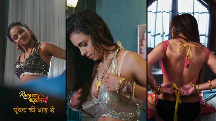 Rangeen Kahaniyan Ghoonghat Ki Aad Mein – S04E01 2024 xxx Hindi Hot Web Series AltBalaji