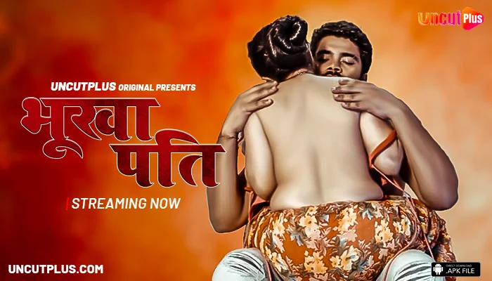 Bhukha Pati – S01E01 – 2024 xxx Hindi Uncut Hot Web Series UncutPlus